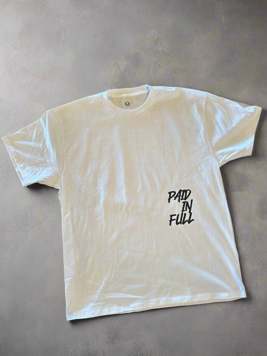 PAID IN FULL Tee