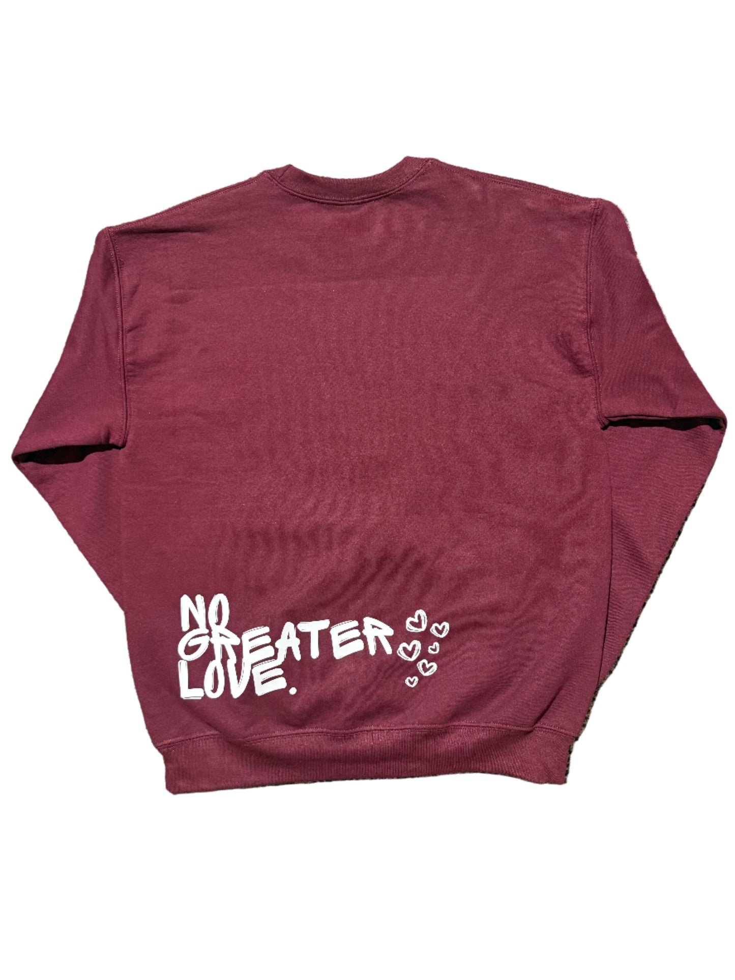 NO GREATER LOVE Crewneck